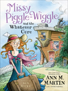 Cover image for Missy Piggle-Wiggle and the Whatever Cure